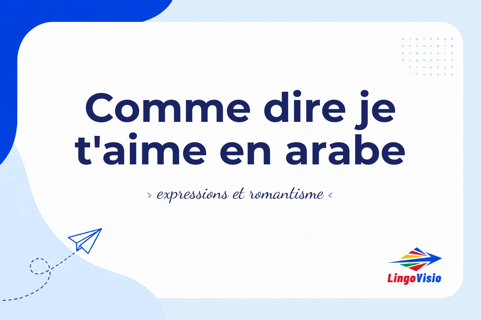 Comme dire je t'aime en arabe
